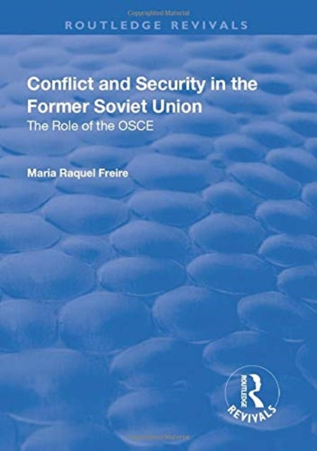 Book cover of: Conflict and Security in the Former Soviet Union