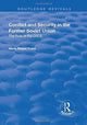 Book cover of: Conflict and Security in the Former Soviet Union. By: Maria Raquel Freire