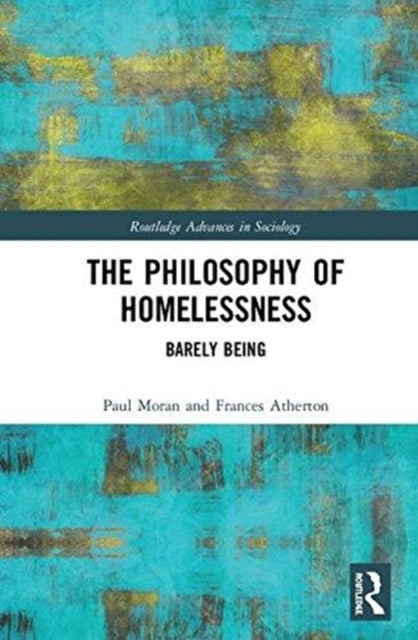 Book cover of: Philosophy of Homelessness. By: Paul Moran
