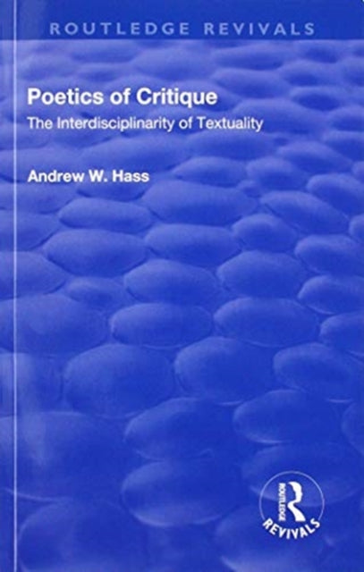 Book cover of: Poetics of Critique. By: Andrew W. Hass