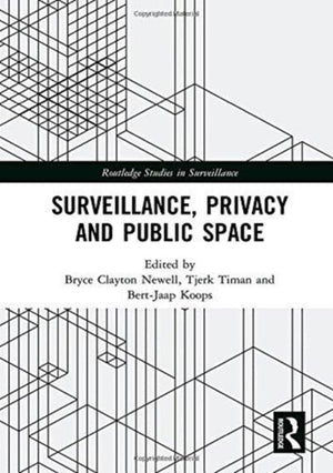 Surveillance, Privacy and Public Space