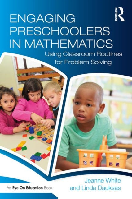 Book cover of: Engaging Preschoolers in Mathematics. By: Jeanne White
