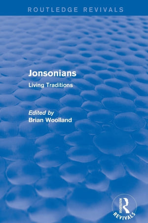 Revival: Jonsonians: Living Traditions (2003)