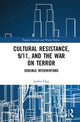 Book cover of: Cultural Resistance, 9/11, and the War on Terror. By: Jenifer Chao