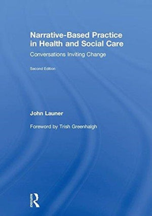 Narrative-Based Practice in Health and Social Care