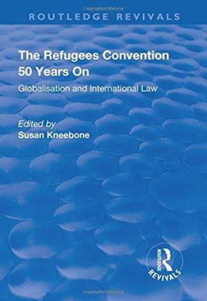 The Refugees Convention 50 Years on
