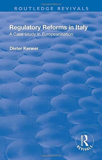 Book cover of: Regulatory Reforms in Italy