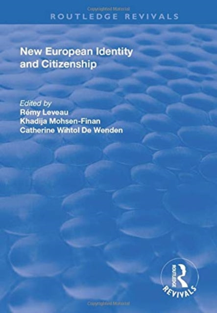 Book cover of: New European Identity and Citizenship. By: Remy Leveau