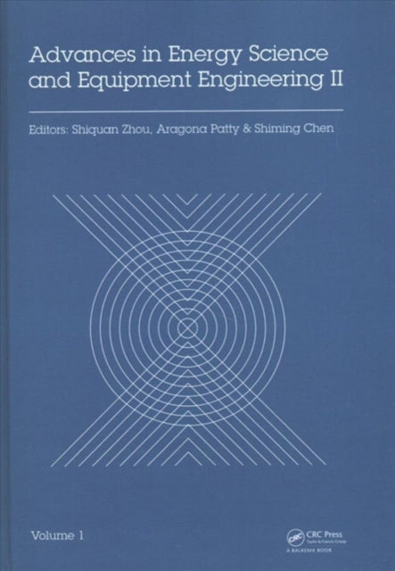 Book cover of: Advances in Energy Science and Equipment Engineering II. By: Shiquan Zhou