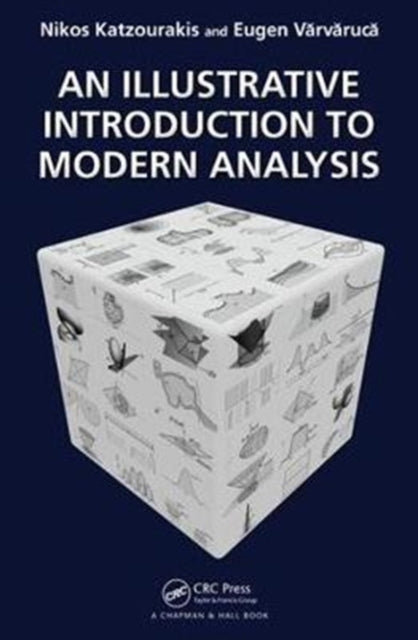 An Illustrative Introduction to Modern Analysis