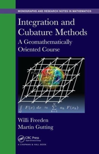 Book cover of: Integration and Cubature Methods. By: Willi Freeden