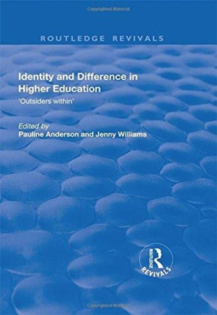 Book cover of: Identity and Difference in Higher Education. By: Pauline Anderson