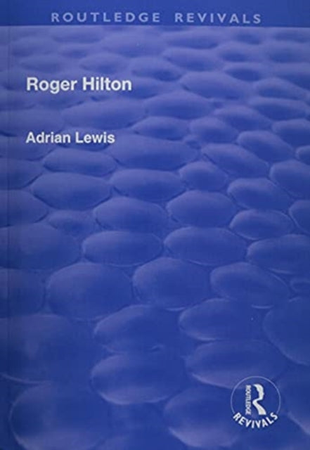 Book cover of: Roger Hilton. By: Adrian Lewis