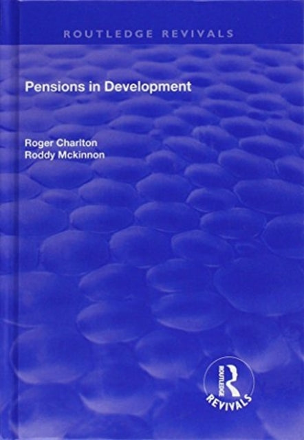 Book cover of: Pensions in Development. By: Roger Charlton