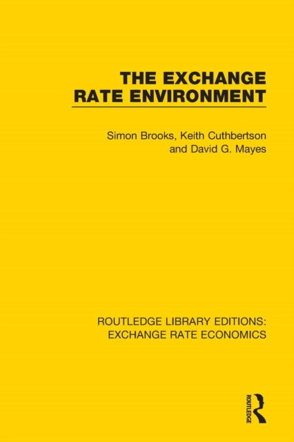 Book cover of: Exchange Rate Environment. By: Simon Brooks