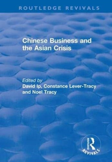 Book cover of: Chinese Business and the Asian Crisis. By: David Fu-Keung Ip