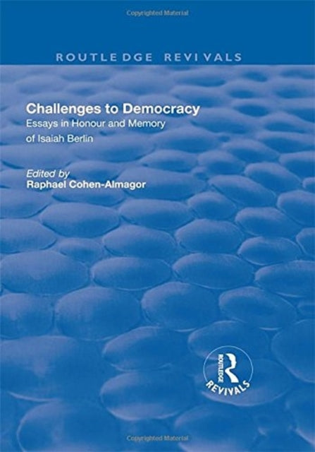 Book cover of: Challenges to Democracy. By: Raphael Cohen-Almagor