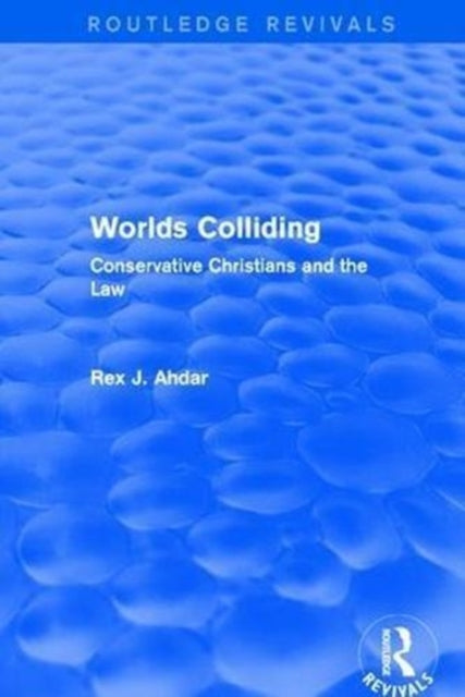 Book cover of: Worlds Colliding. By: Rex J. Ahdar
