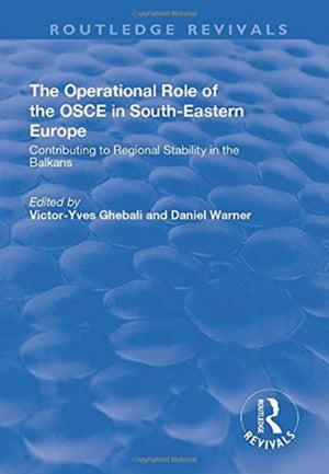 The Operational Role of the OSCE in South-Eastern Europe
