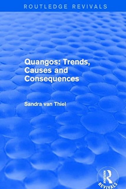 Book cover of: Quangos: Trends, Causes and Consequences. By: Sandra van Thiel