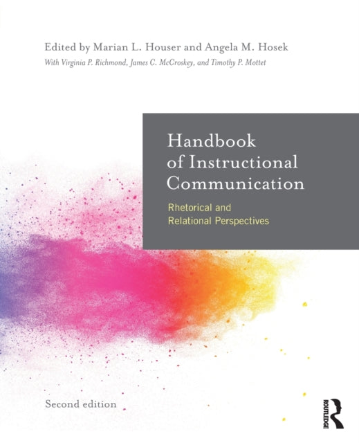 Book cover of: Handbook of Instructional Communication. By: Marian L. Houser
