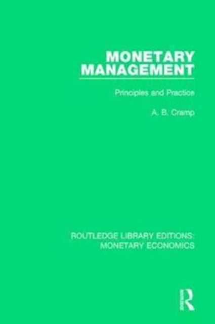 Book cover of: Monetary Management. By: A. B. Cramp