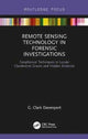 Book cover of: Remote Sensing Technology in Forensic Investigations. By: G. Clark Davenport