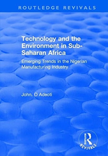 Book cover of: Technology and the Environment in Sub-Saharan Africa