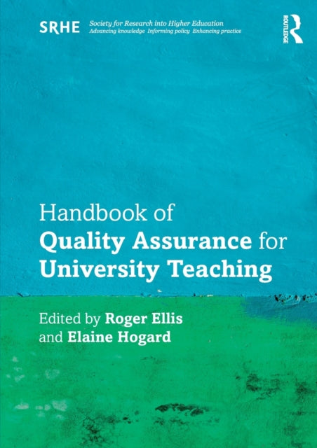 Book cover of: Handbook of Quality Assurance for University Teaching. By: Elaine Hogard