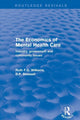 Book cover of: Revival: The Economics of Mental Health Care (2001). By: D. P. Doessel