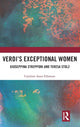Book cover of: Verdi?s Exceptional Women: Giuseppina Strepponi and Teresa Stolz. By: Caroline Anne Ellsmore