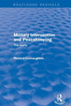 Book cover of: Military Intervention and Peacekeeping: The Reality. By: Richard Connaughton