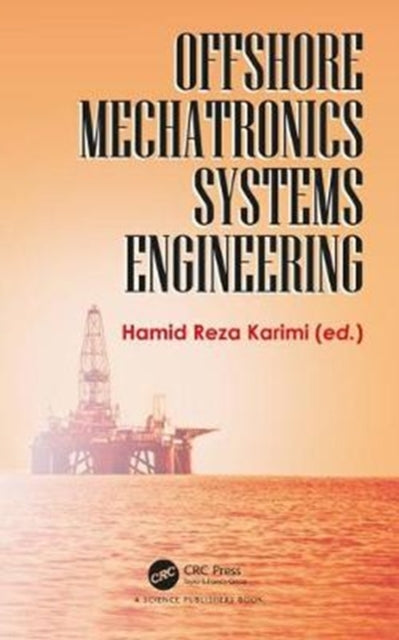 Book cover of: Offshore Mechatronics Systems Engineering. By: Hamid Reza Karimi