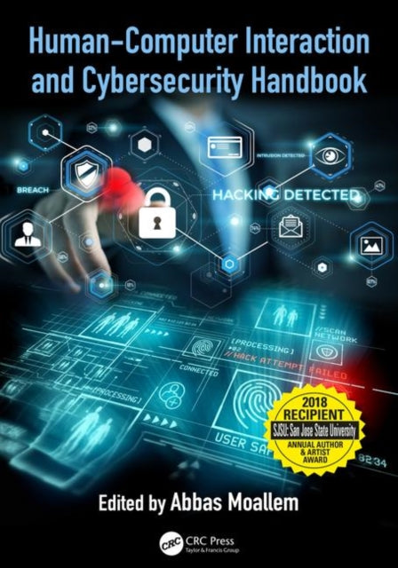 Book cover of: Human-Computer Interaction and Cybersecurity Handbook. By: Abbas Moallem