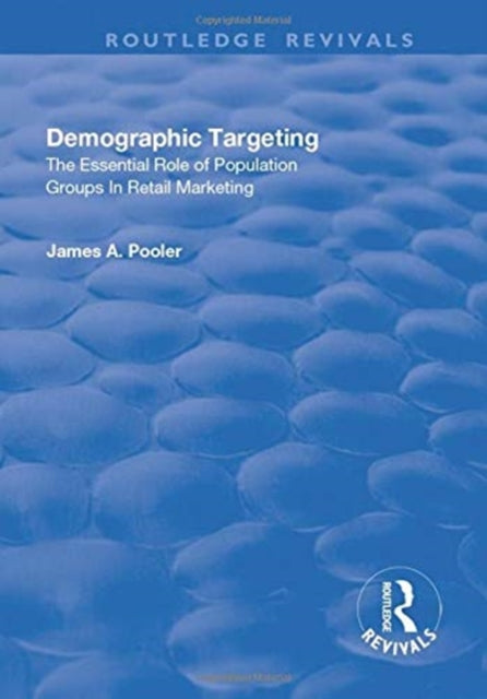 Book cover of: Demographic Targeting. By: James A. Pooler