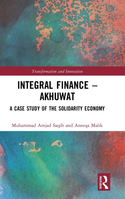 Book cover of: Integral Finance – Akhuwat. By: Aneeqa Malik