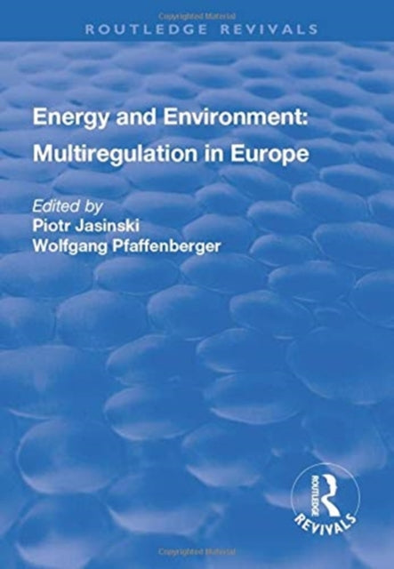 Energy and Environment: Multiregulation in Europe