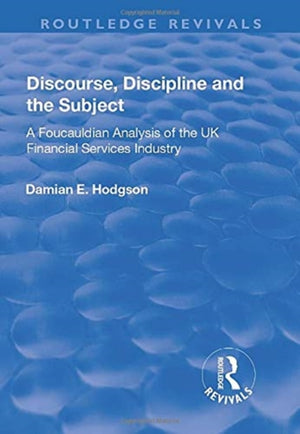 Discourse, Discipline and the Subject