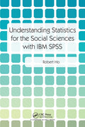 Understanding Statistics for the Social Sciences with IBM SPSS
