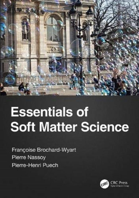 Book cover of: Essentials of Soft Matter Science. By: Francoise Brochard-Wyart