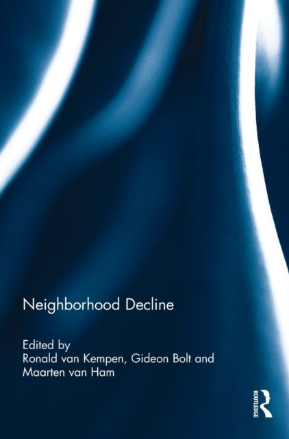 Book cover of: Neighborhood Decline. By: Ronald van Kempen