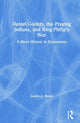 Book cover of: Daniel Gookin, the Praying Indians, and King Philip's War. By: Louise Breen