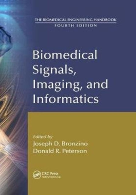 Book cover of: Biomedical Signals, Imaging, and Informatics. By: Joseph D. Bronzino