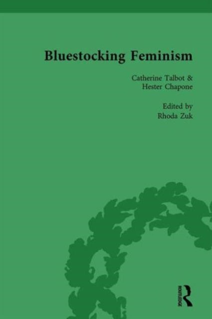 Book cover of: Bluestocking Feminism, Volume 3. By: Gary Kelly