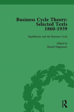 Business Cycle Theory, Part I Volume 4
