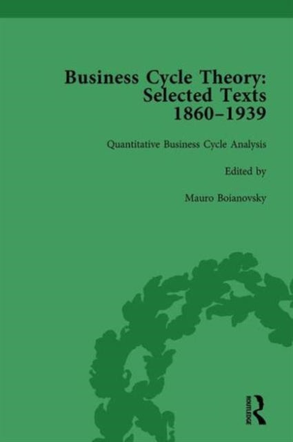 Book cover of: Business Cycle Theory, Part II Volume 8. By: Mauro Boianovsky