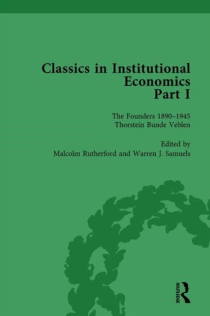 Book cover of: Classics in Institutional Economics, Part I, Volume 2. By: Warren J. Samuels