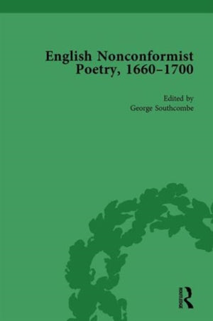 English Nonconformist Poetry, 1660–1700, vol 1