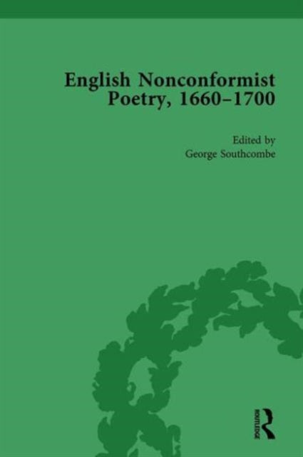 Book cover of: English Nonconformist Poetry, 1660–1700, vol 3. By: George Southcombe