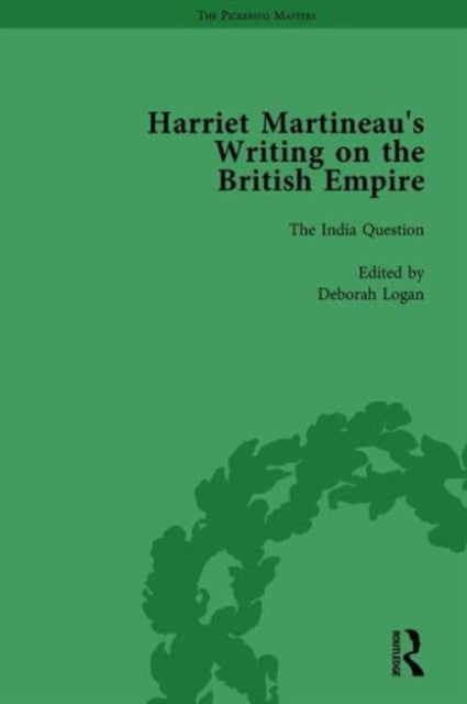 Book cover of: Harriet Martineau's Writing on the British Empire, vol 5. By: Deborah Logan